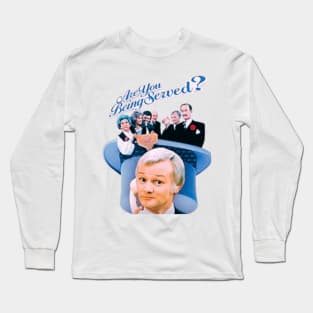 are you being served? Long Sleeve T-Shirt